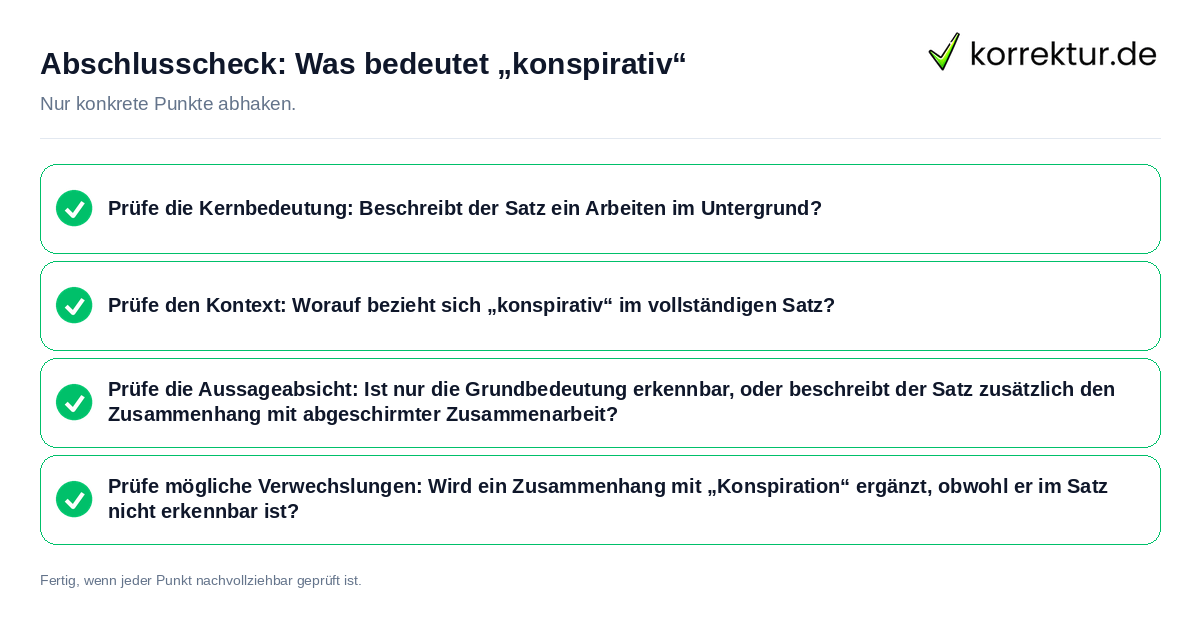 Konkreter Abschlusscheck zu Was bedeutet „konspirativ“