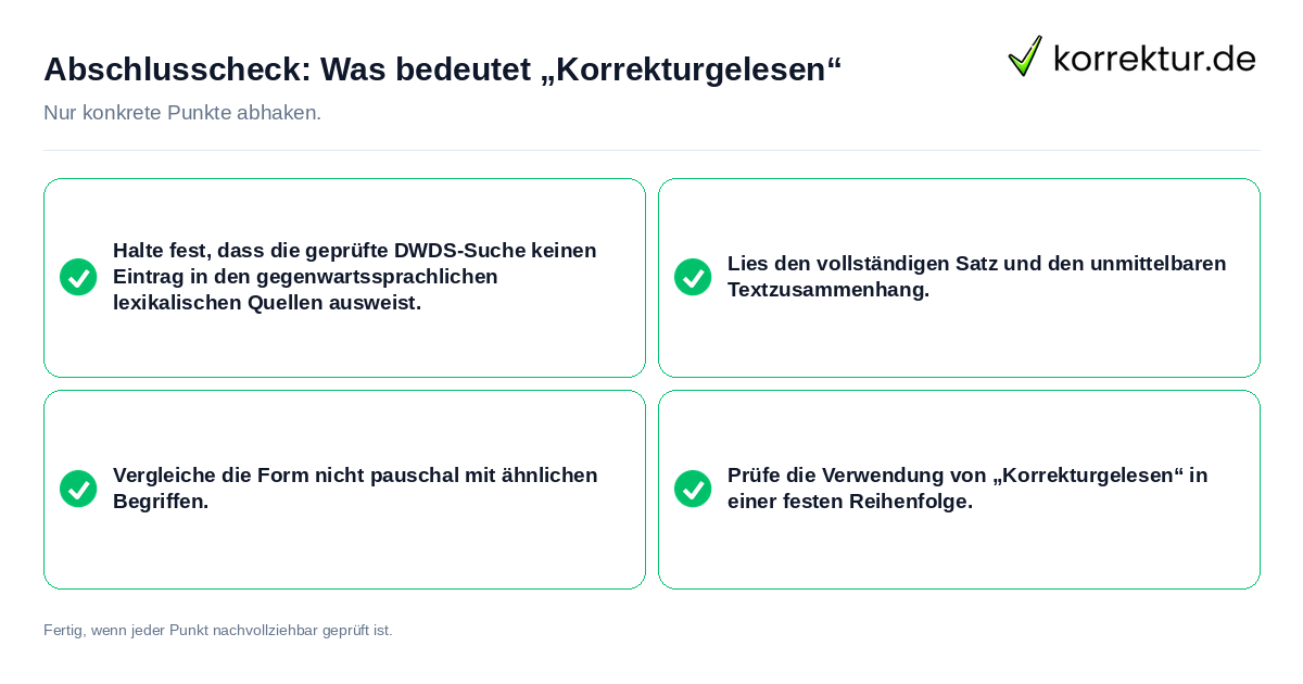 Abschlusscheck: Was bedeutet „Korrekturgelesen“ Konkreter Abschlusscheck zu Was bedeutet „Korrekturgelesen“