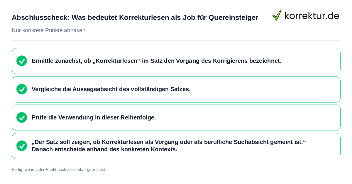 Konkreter Abschlusscheck zu Was bedeutet Korrekturlesen als Job für Quereinsteiger