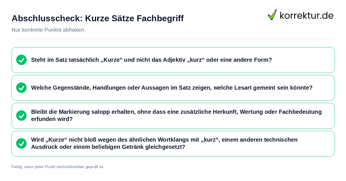 Konkreter Abschlusscheck zu Kurze Sätze Fachbegriff
