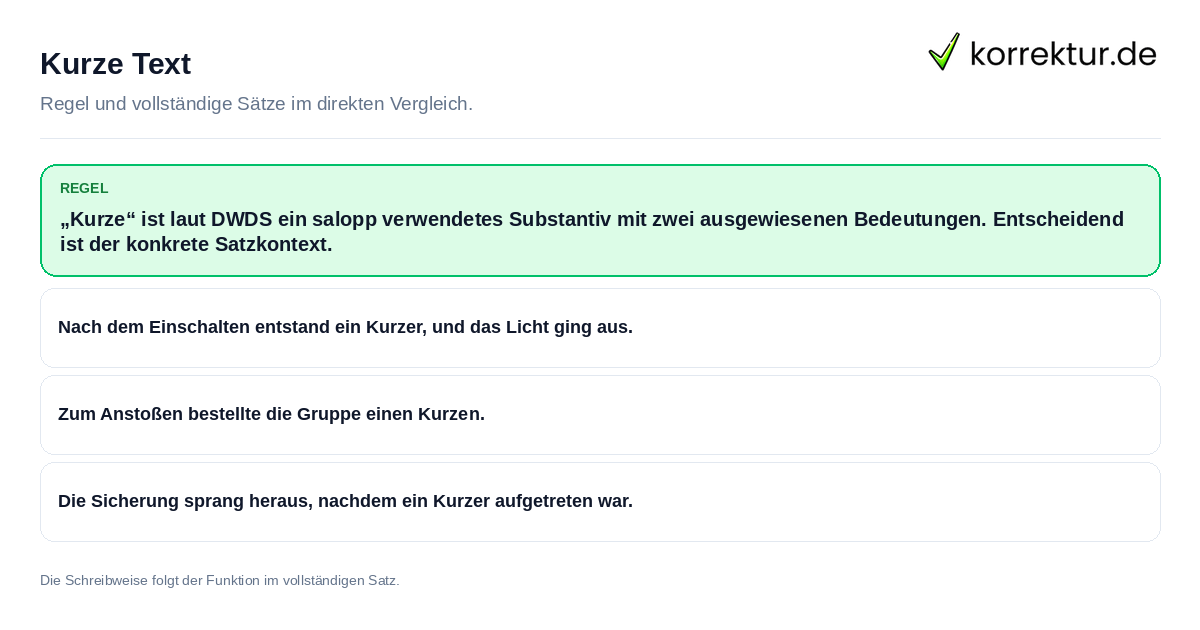 Konkrete Regel und vollständige Beispielsätze zu Kurze Text