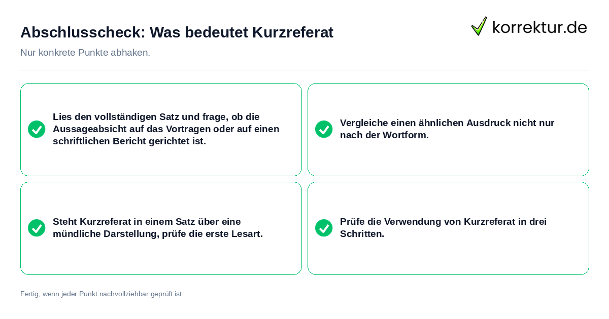 Konkreter Abschlusscheck zu Was bedeutet Kurzreferat