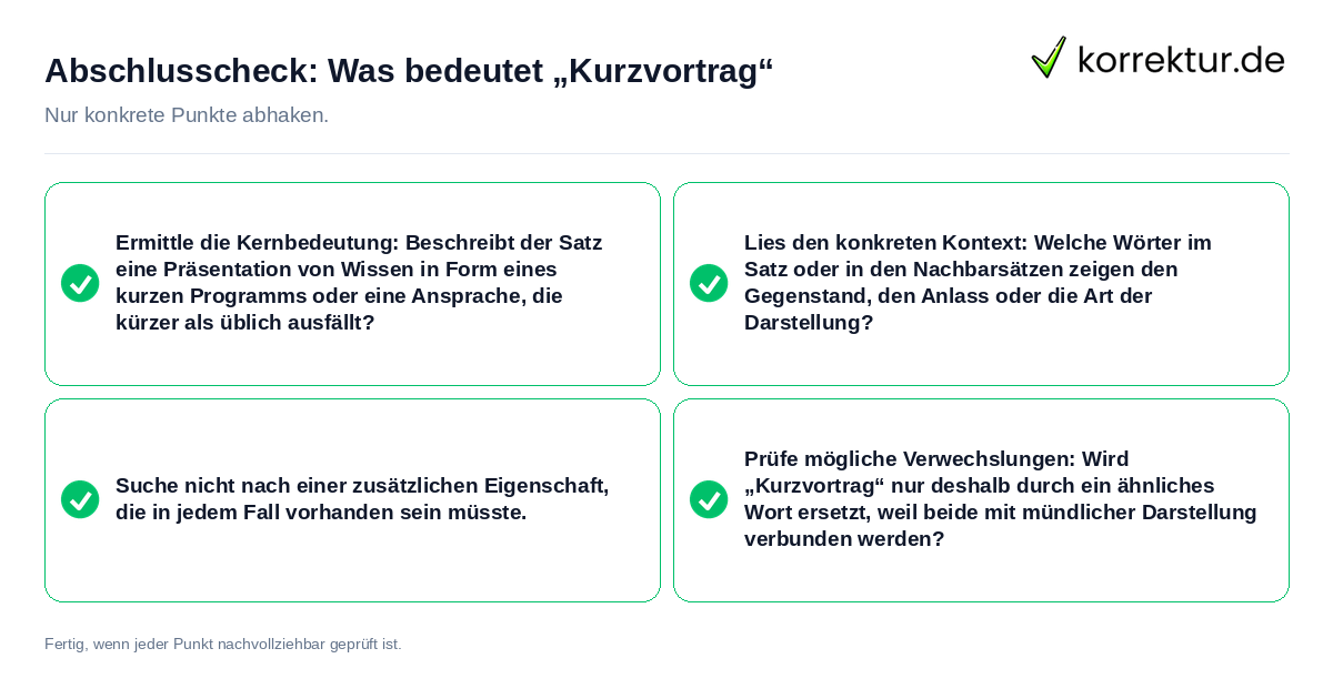 Konkreter Abschlusscheck zu Was bedeutet „Kurzvortrag“