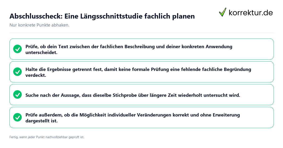 Abschlusscheck: Eine Längsschnittstudie fachlich planen Konkreter Abschlusscheck zu Eine Längsschnittstudie fachlich planen