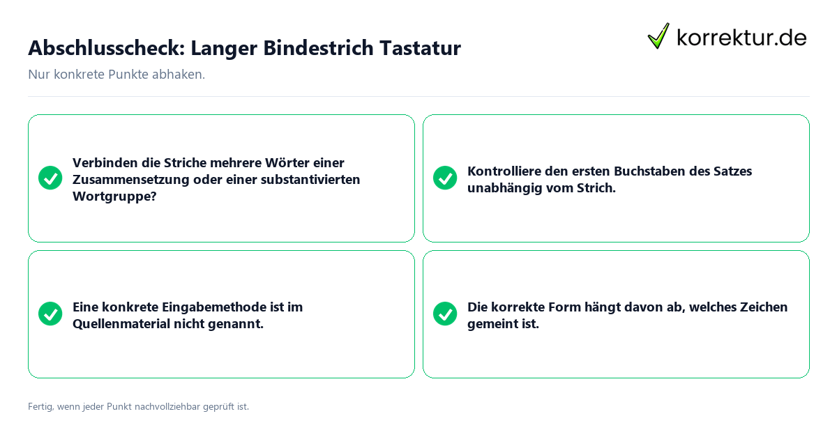 Abschlusscheck: Langer Bindestrich Tastatur Konkreter Abschlusscheck zu Langer Bindestrich Tastatur