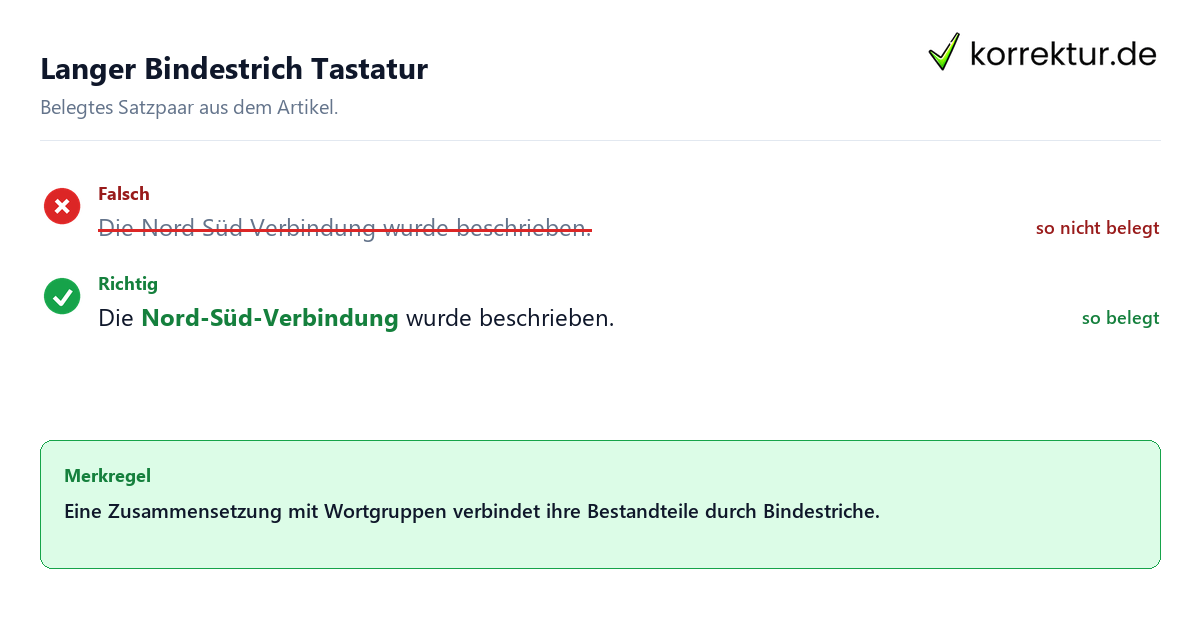 Langer Bindestrich Tastatur Falsches und richtiges Satzbeispiel zu Langer Bindestrich Tastatur