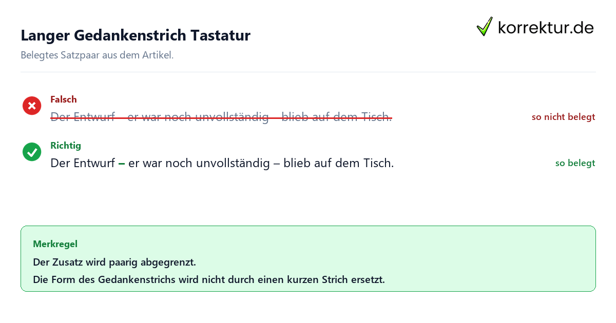 Falsches und richtiges Satzbeispiel zu Langer Gedankenstrich Tastatur