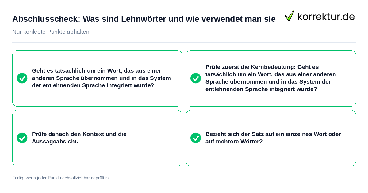 Konkreter Abschlusscheck zu Was sind Lehnwörter und wie verwendet man sie