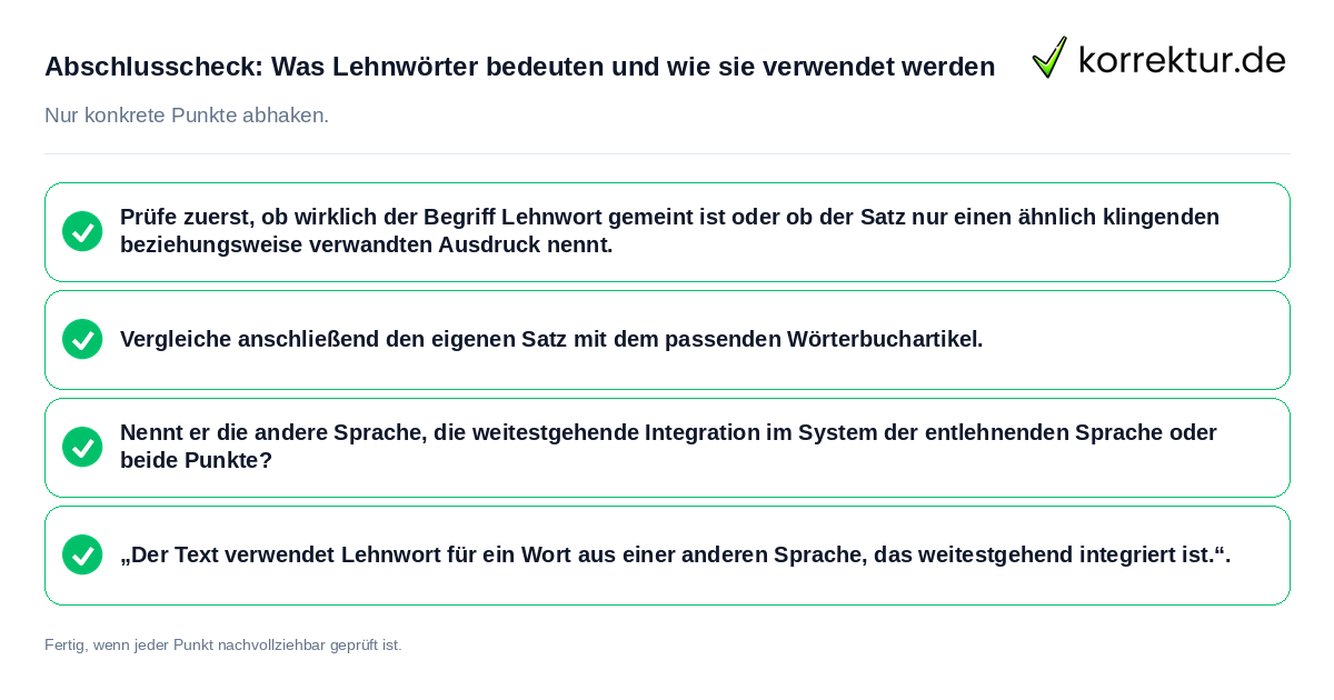 Konkreter Abschlusscheck zu Was Lehnwörter bedeuten und wie sie verwendet werden