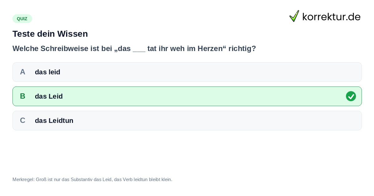 Quiz zur Schreibweise von leidtun seit der Rechtschreibreform