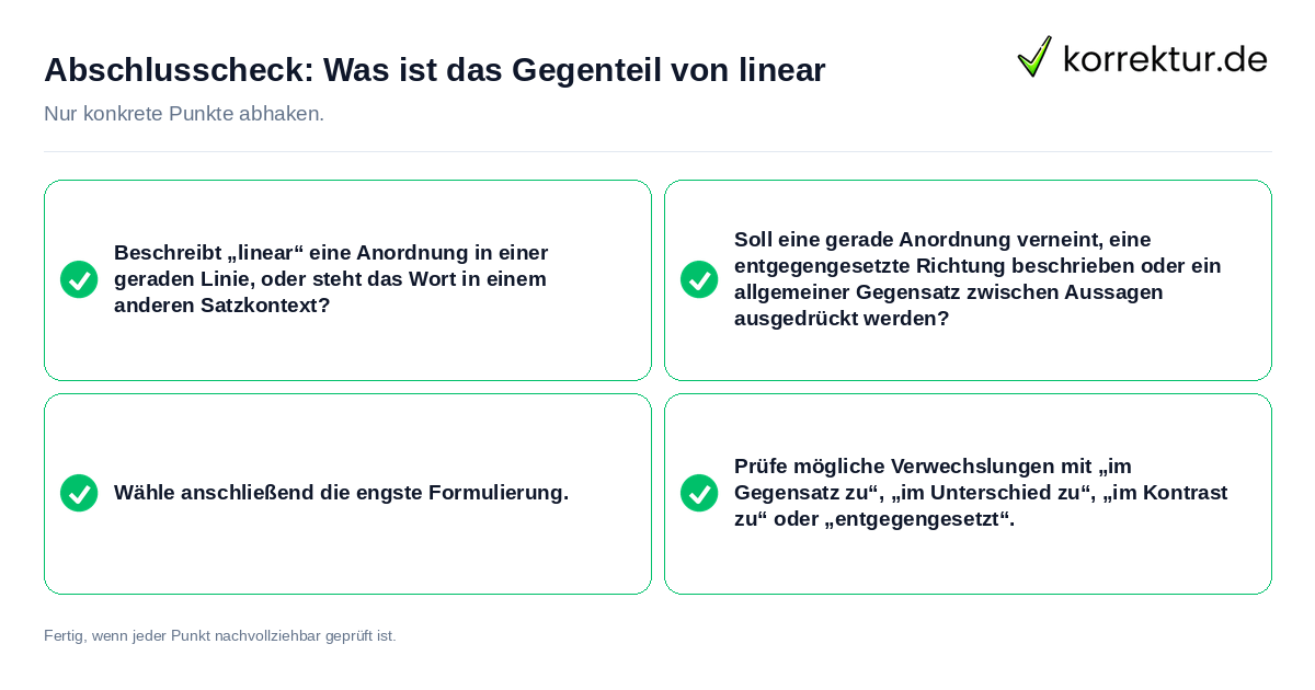 Abschlusscheck: Was ist das Gegenteil von linear Konkreter Abschlusscheck zu Was ist das Gegenteil von linear