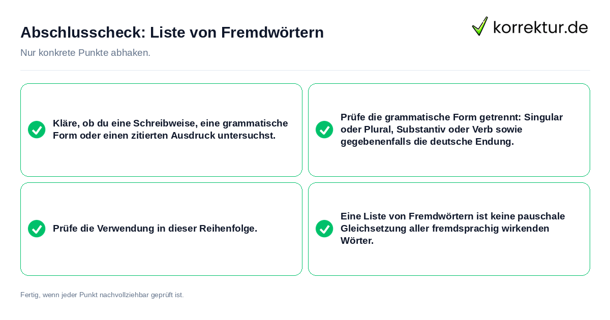 Abschlusscheck: Liste von Fremdwörtern Konkreter Abschlusscheck zu Liste von Fremdwörtern