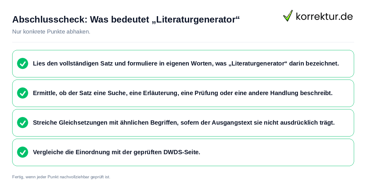 Konkreter Abschlusscheck zu Was bedeutet „Literaturgenerator“