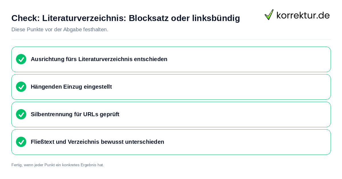 Check: Literaturverzeichnis: Blocksatz oder linksbündig Literaturverzeichnis: Blocksatz oder linksbündig: Prüfliste mit vier Punkten