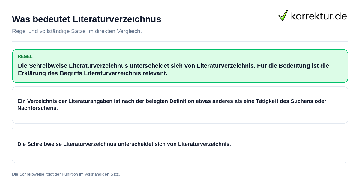 Konkrete Regel und vollständige Beispielsätze zu Was bedeutet Literaturverzeichnus