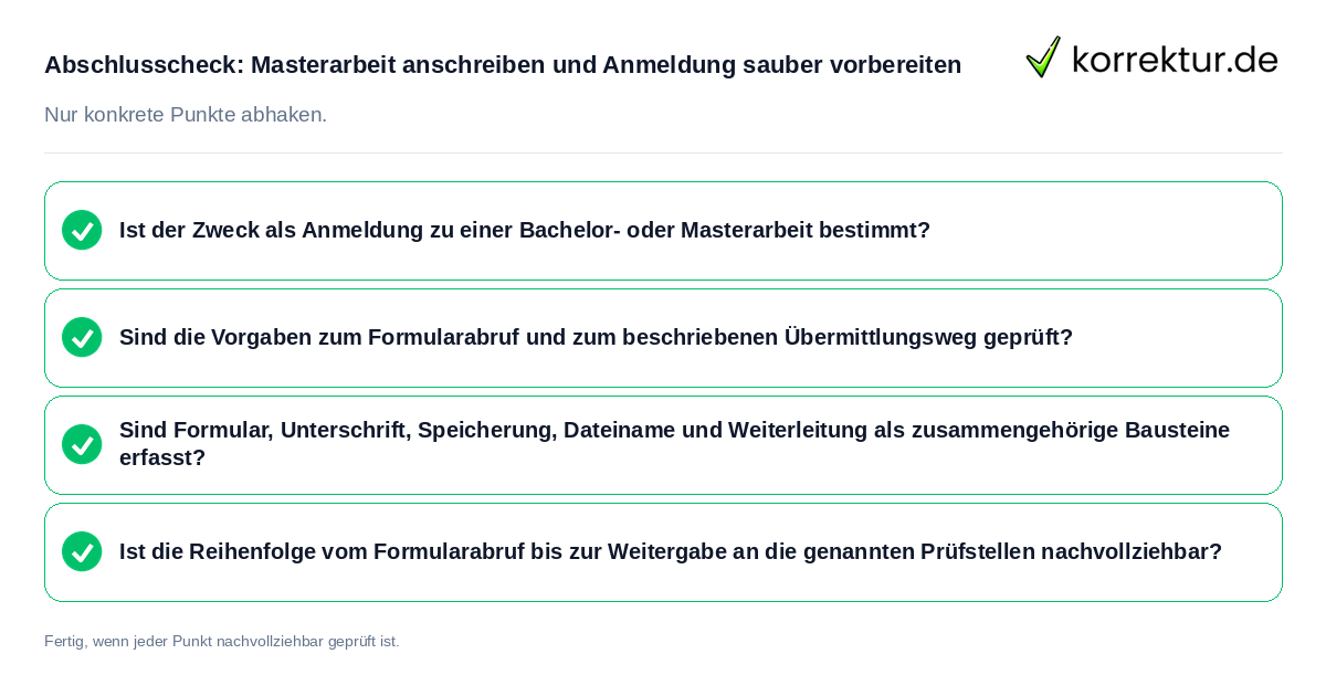 Abschlusscheck: Masterarbeit anschreiben und Anmeldung sauber vorbereiten Konkreter Abschlusscheck zu Masterarbeit anschreiben und Anmeldung sauber vorbereiten