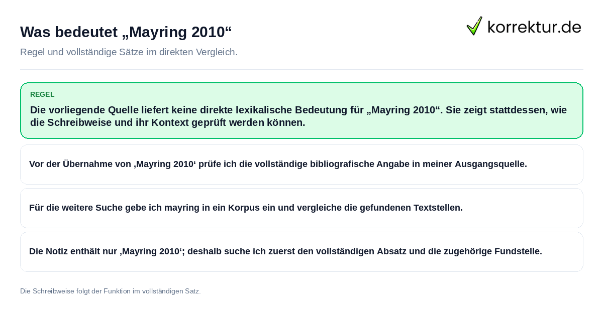 Konkrete Regel und vollständige Beispielsätze zu Was bedeutet „Mayring 2010“