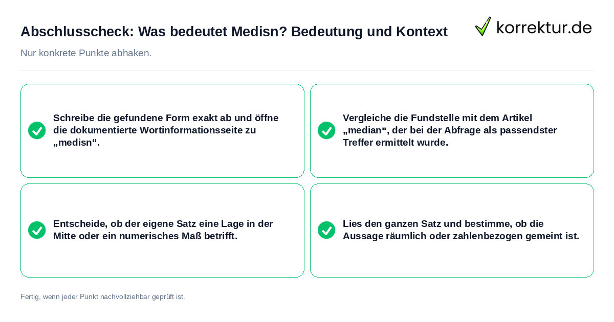 Konkreter Abschlusscheck zu Was bedeutet Medisn? Bedeutung und Kontext
