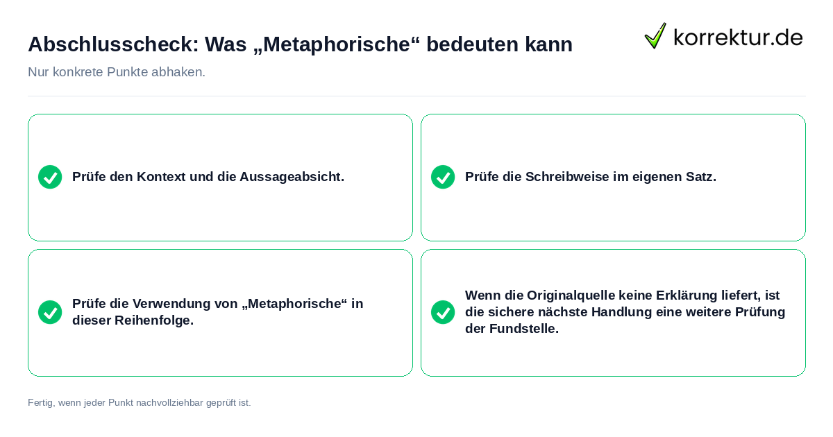 Konkreter Abschlusscheck zu Was „Metaphorische“ bedeuten kann