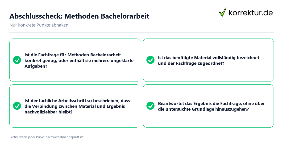 Abschlusscheck: Methoden Bachelorarbeit Konkreter Abschlusscheck zu Methoden Bachelorarbeit