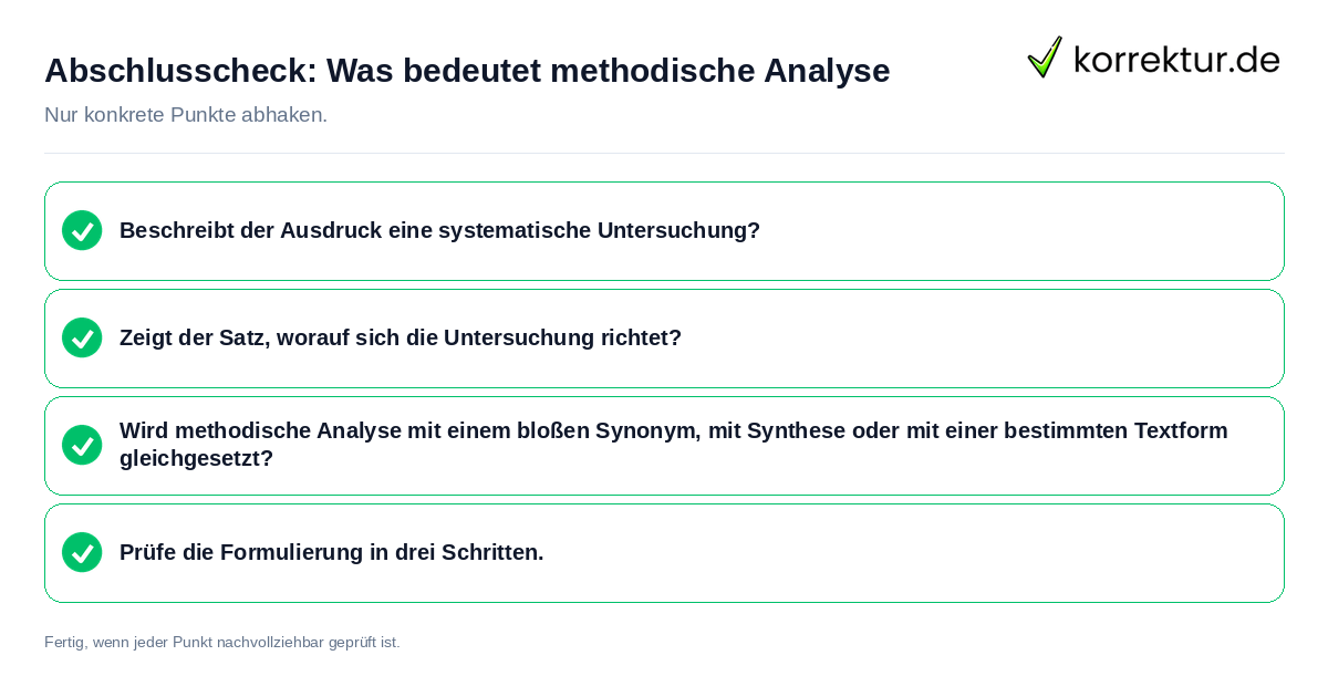 Konkreter Abschlusscheck zu Was bedeutet methodische Analyse