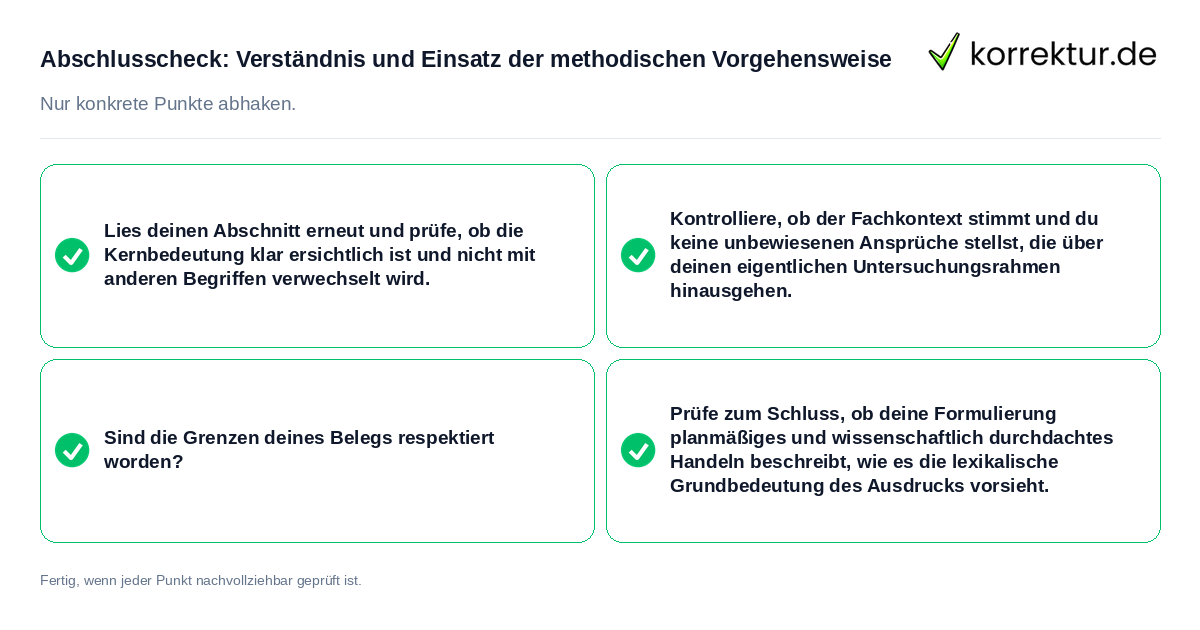 Konkreter Abschlusscheck zu Verständnis und Einsatz der methodischen Vorgehensweise