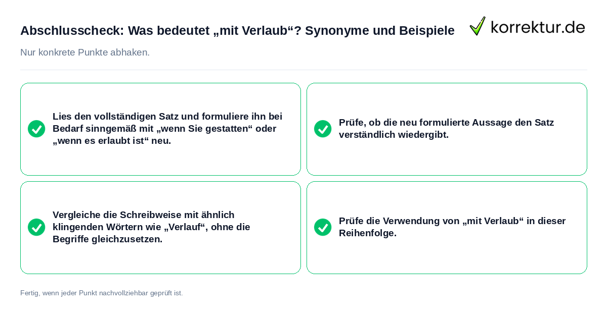 Konkreter Abschlusscheck zu Was bedeutet „mit Verlaub“? Synonyme und Beispiele