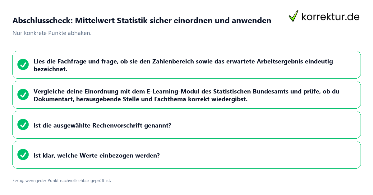Abschlusscheck: Mittelwert Statistik sicher einordnen und anwenden Konkreter Abschlusscheck zu Mittelwert Statistik sicher einordnen und anwenden