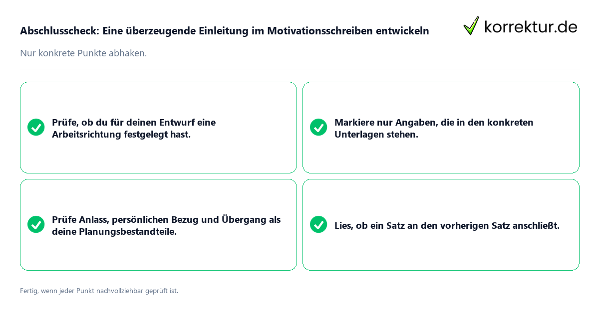 Abschlusscheck: Eine überzeugende Einleitung im Motivationsschreiben entwickeln Konkreter Abschlusscheck zu Eine überzeugende Einleitung im Motivationsschreiben entwickeln