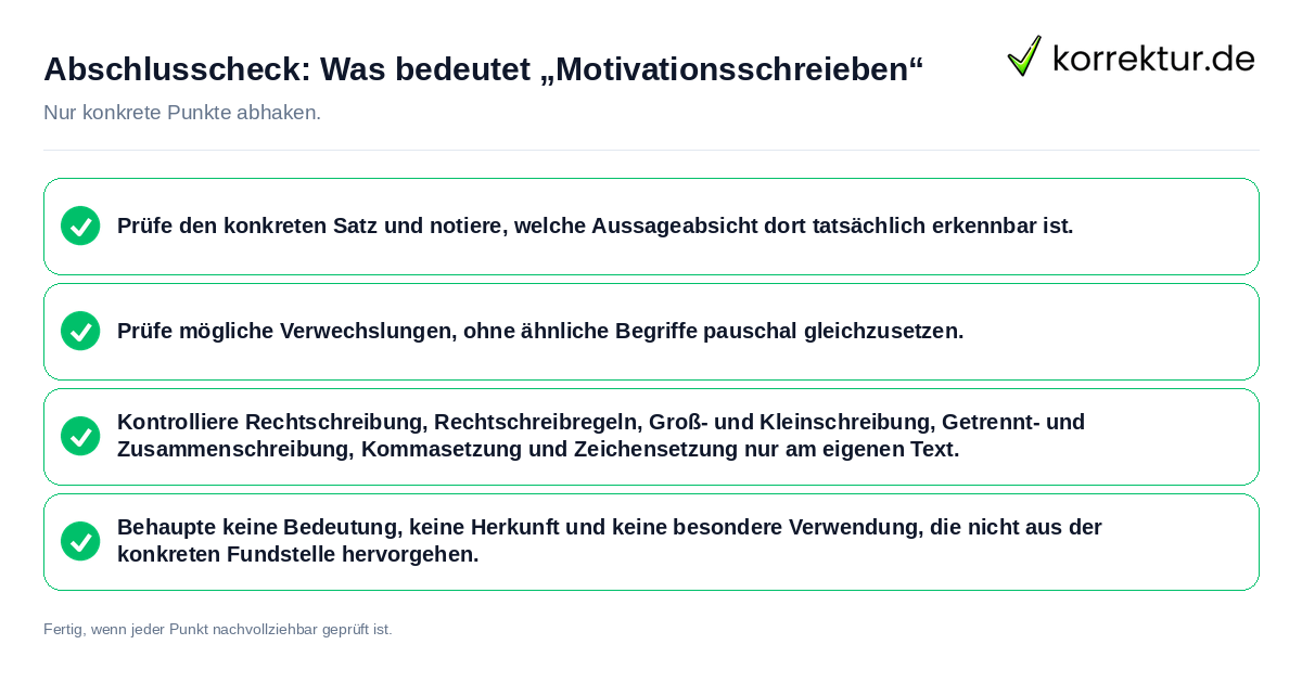 Abschlusscheck: Was bedeutet „Motivationsschreieben“ Konkreter Abschlusscheck zu Was bedeutet „Motivationsschreieben“