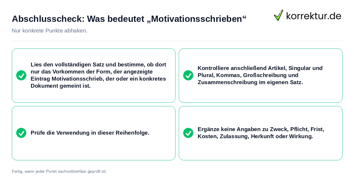 Konkreter Abschlusscheck zu Was bedeutet „Motivationsschrieben“