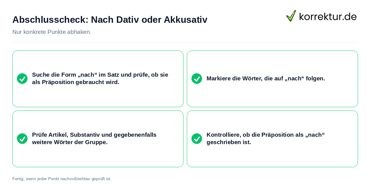 Konkreter Abschlusscheck zu Nach Dativ oder Akkusativ