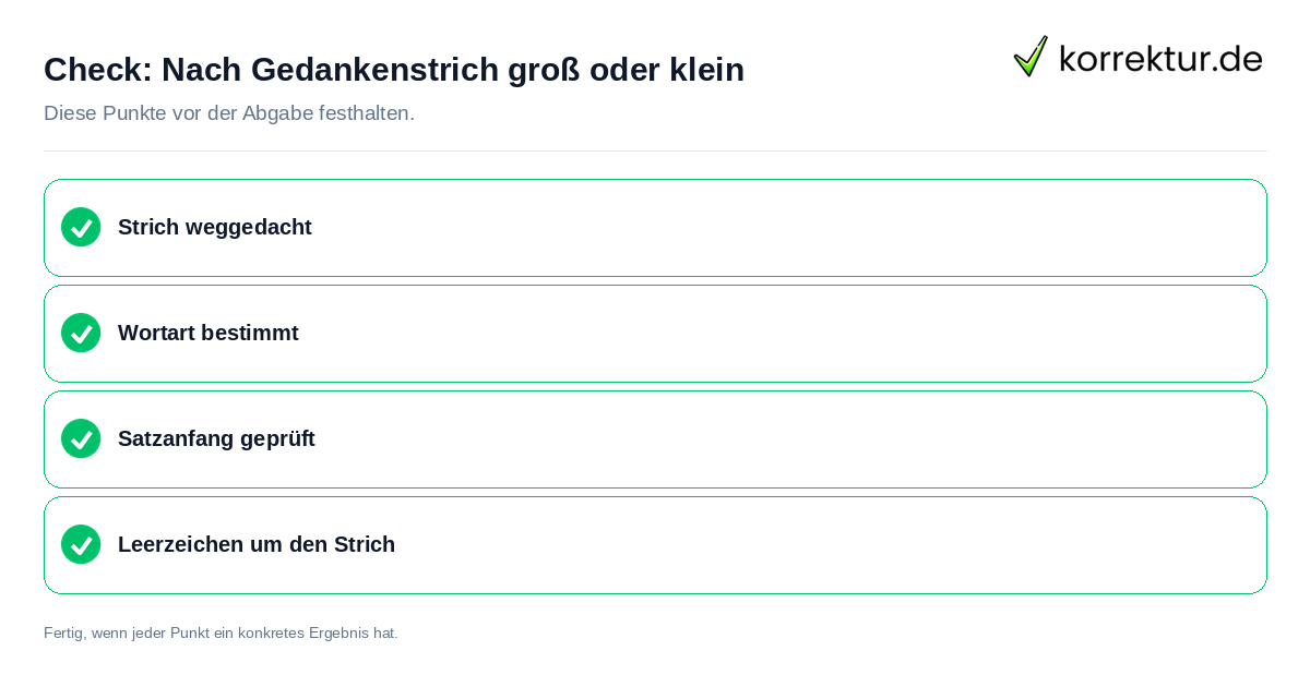 Check: Nach Gedankenstrich groß oder klein Nach Gedankenstrich groß oder klein: Prüfliste mit vier Punkten