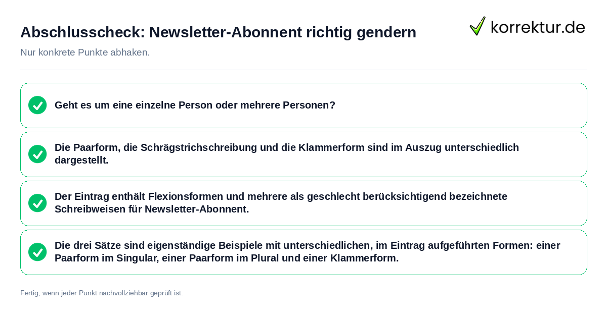 Abschlusscheck: Newsletter-Abonnent richtig gendern Konkreter Abschlusscheck zu Newsletter-Abonnent richtig gendern