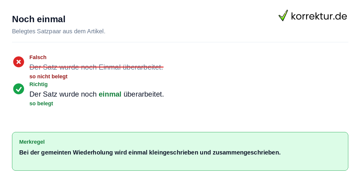 Noch einmal Falsches und richtiges Satzbeispiel zu Noch einmal