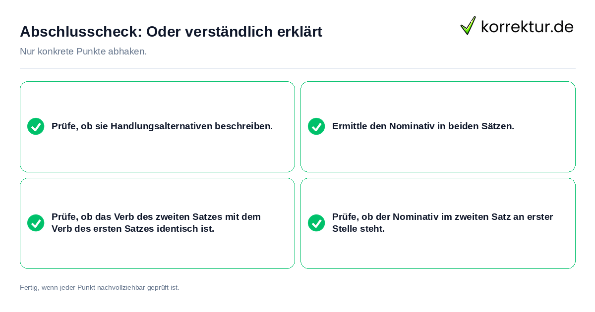 Abschlusscheck: Oder verständlich erklärt Konkreter Abschlusscheck zu Oder verständlich erklärt