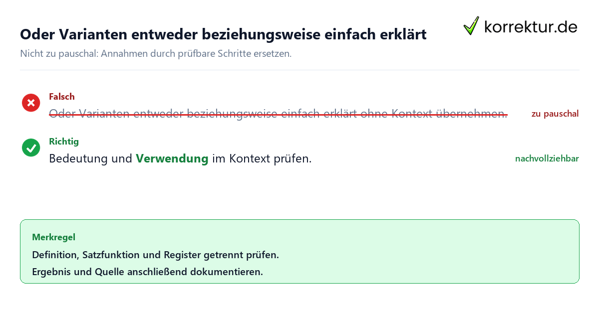 Oder Varianten entweder beziehungsweise einfach erklärt Ungeeignete und belastbare Vorgehensweise bei Oder Varianten entweder beziehungsweise einfach
