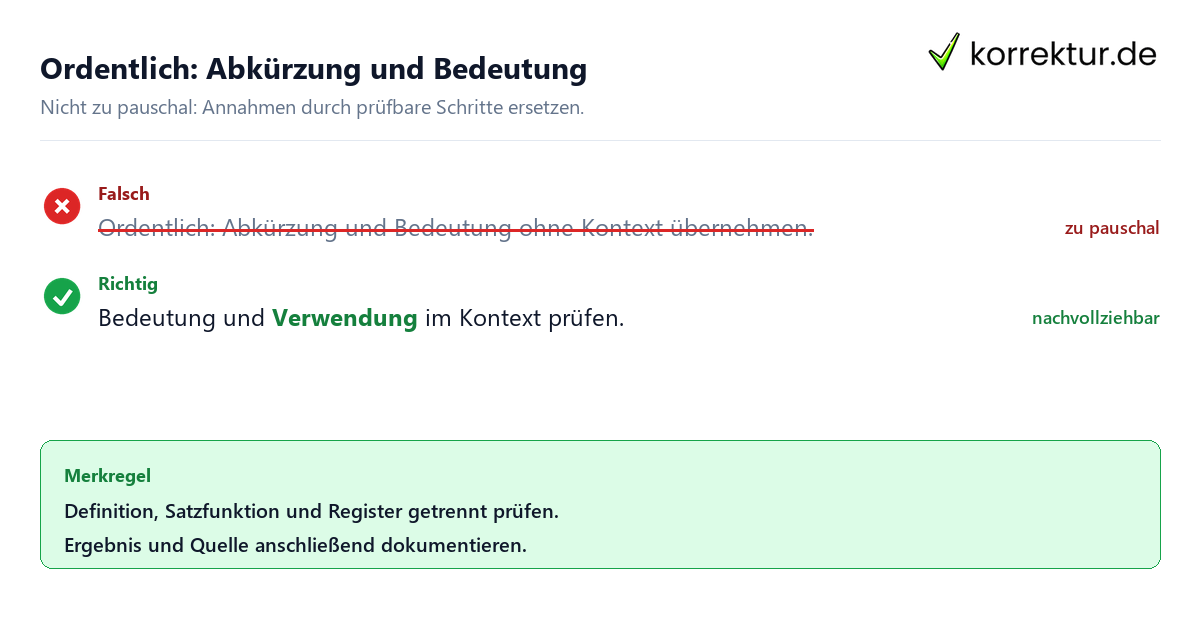 Ordentlich: Abkürzung und Bedeutung Ungeeignete und belastbare Vorgehensweise bei Ordentlich: Abkürzung und Bedeutung