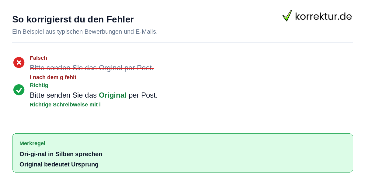 So korrigierst du den Fehler Original oder Orginal Beispielsatz korrigiert