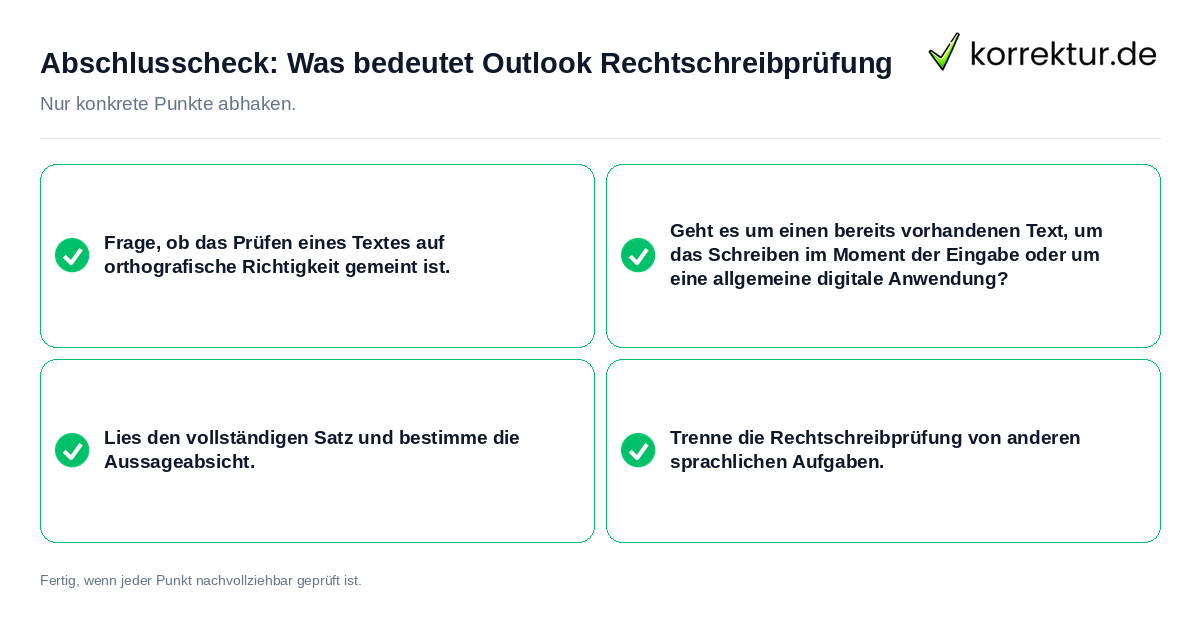Konkreter Abschlusscheck zu Was bedeutet Outlook Rechtschreibprüfung
