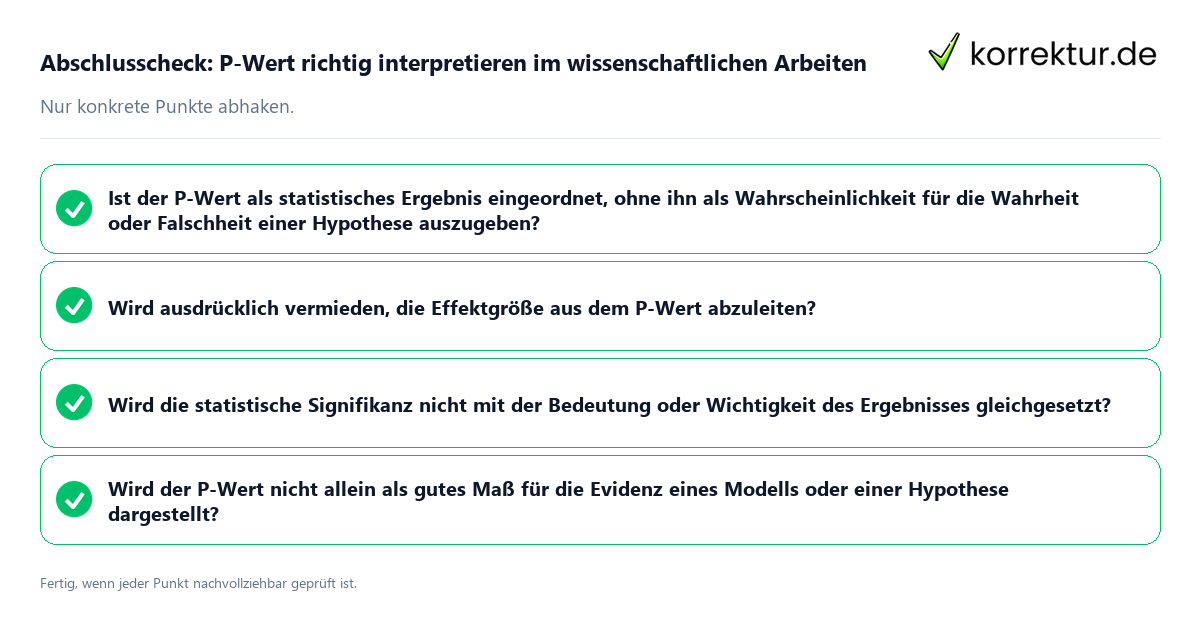 Abschlusscheck: P-Wert richtig interpretieren im wissenschaftlichen Arbeiten Konkreter Abschlusscheck zu P-Wert richtig interpretieren im wissenschaftlichen Arbeiten
