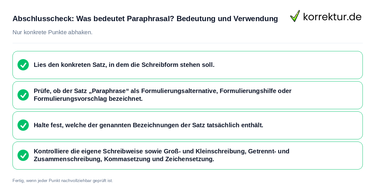 Konkreter Abschlusscheck zu Was bedeutet Paraphrasal? Bedeutung und Verwendung