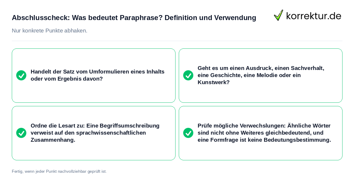Konkreter Abschlusscheck zu Was bedeutet Paraphrase? Definition und Verwendung