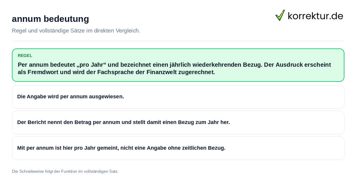 Konkrete Regel und vollständige Beispielsätze zu annum bedeutung