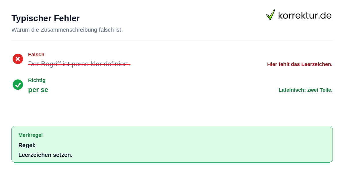 Typischer Fehler Rotstiften des Begriffs perse im deutschen Satzkontext