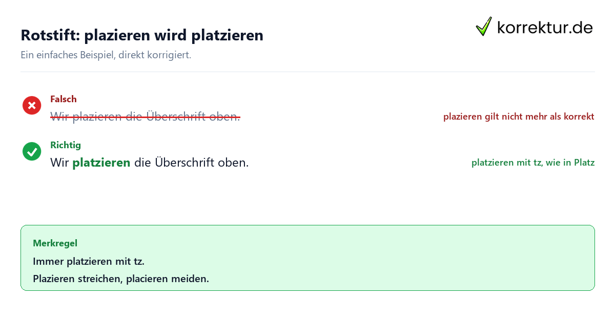 Rotstift: plazieren wird platzieren Rotstift-Korrektur: plazieren zu platzieren mit tz