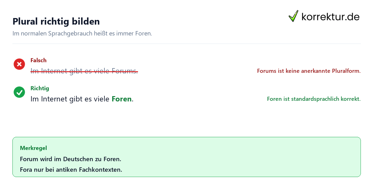 Plural richtig bilden Plural von Forum richtig schreiben: Foren statt Forums