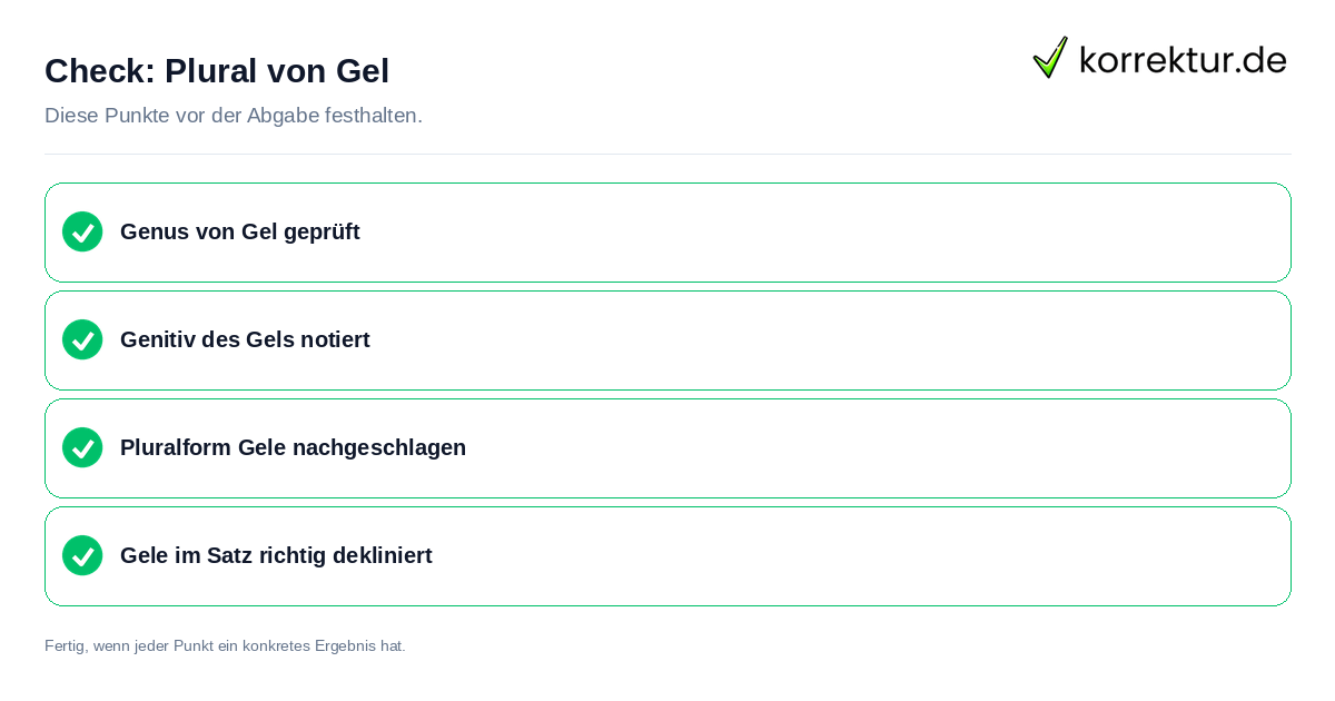 Plural von Gel: Prüfliste mit vier Punkten