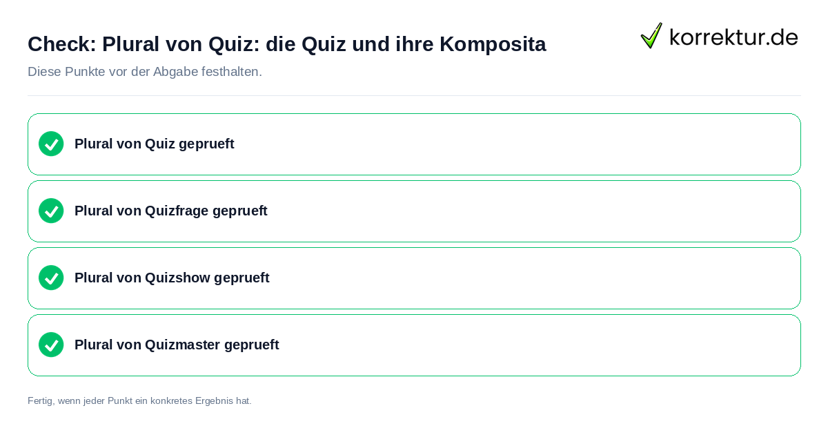 Plural von Quiz: die Quiz und ihre Komposita: Prüfliste mit vier Punkten