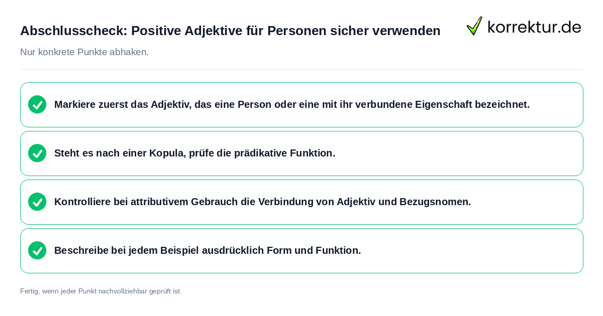Abschlusscheck: Positive Adjektive für Personen sicher verwenden Konkreter Abschlusscheck zu Positive Adjektive für Personen sicher verwenden